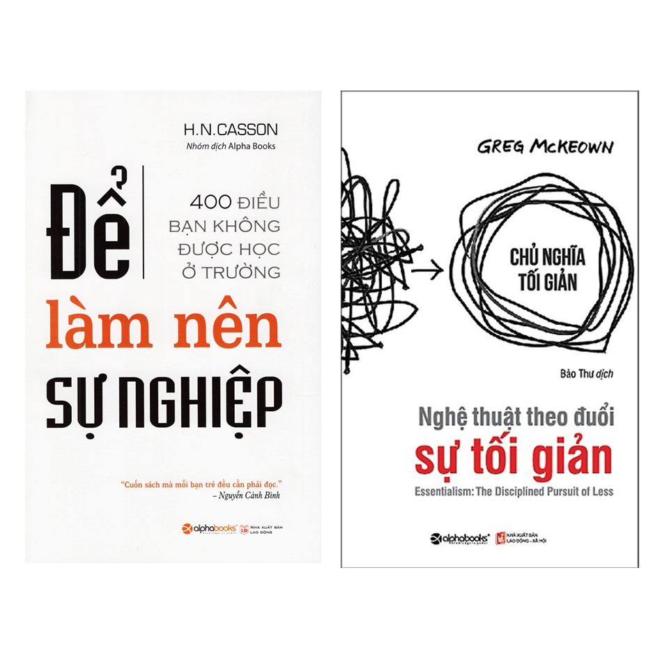 Combo Sách Kinh Doanh Khởi Nghiệp: Nghệ Thuật Theo Đuổi Sự Tối Giản + Để Làm Nên Sự Nghiệp