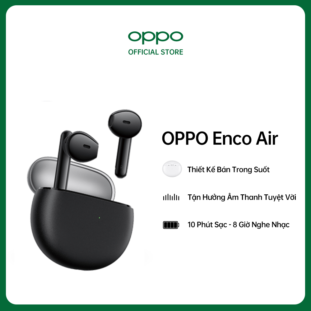 Tai Nghe Không Dây True Wireless OPPO Enco Air | Hàng Chính Hãng