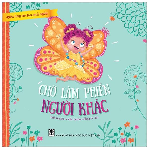 Điều Hay Em Học Mỗi Ngày – Chớ Làm Phiền Người Khác