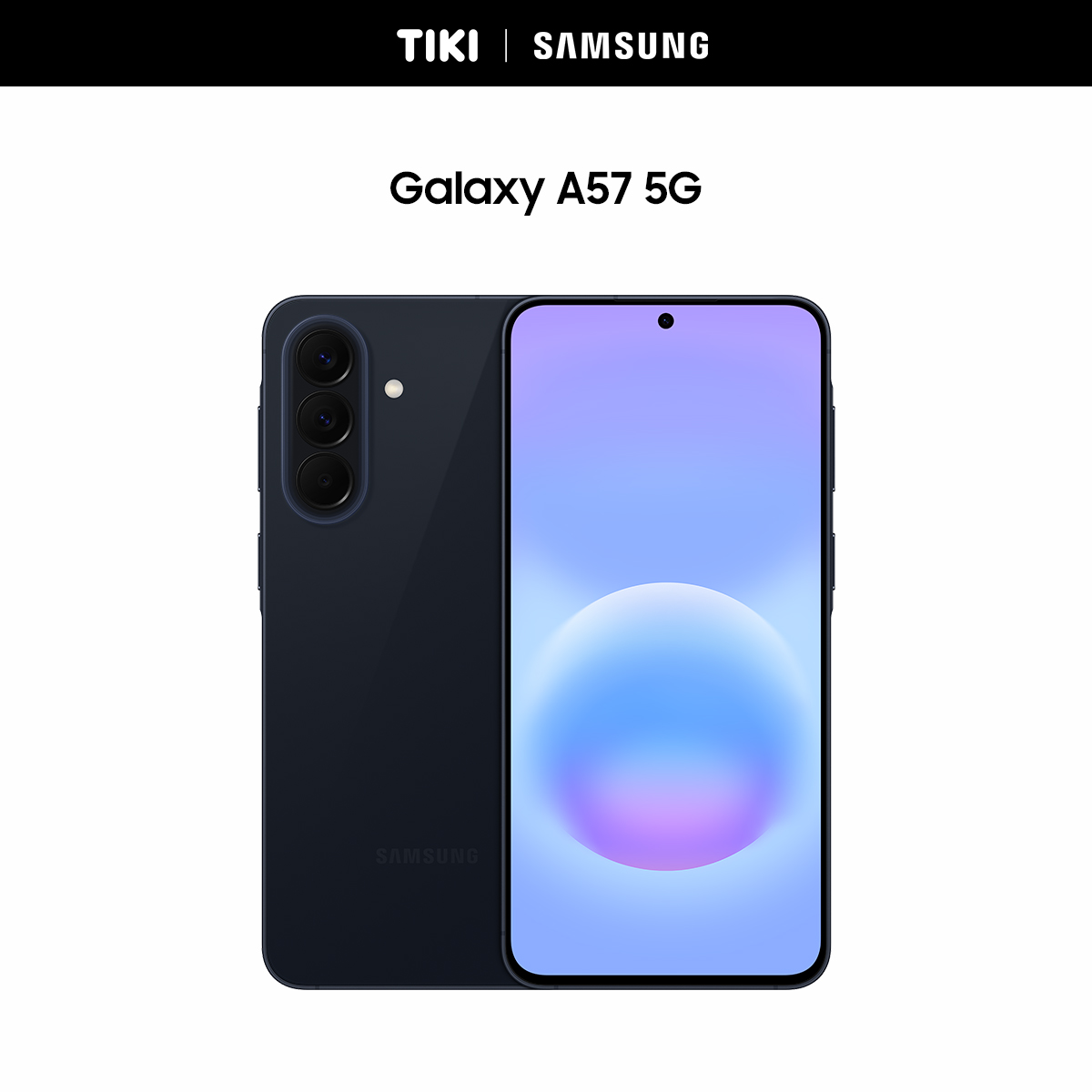 Điện Thoại Samsung Galaxy A57 5G ( 8GB/128GB) - Hàng Chính Hãng