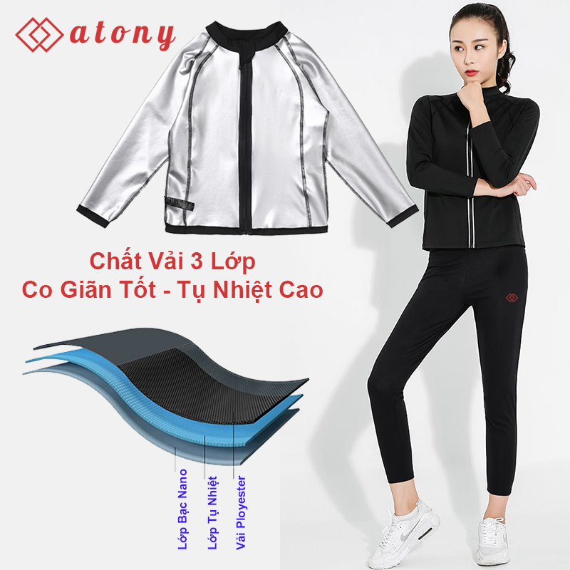 Bộ Quần Áo Đổ Mồ Hôi ATONY Cao Cấp, Tráng Nano Bạc Tăng Cường Đốt Mỡ, Sinh Nhiệt, Hỗ Trợ Giảm Cân, Tăng Hiệu Quả Tập Luyện (Áo Khoác Dài Tay + Quần