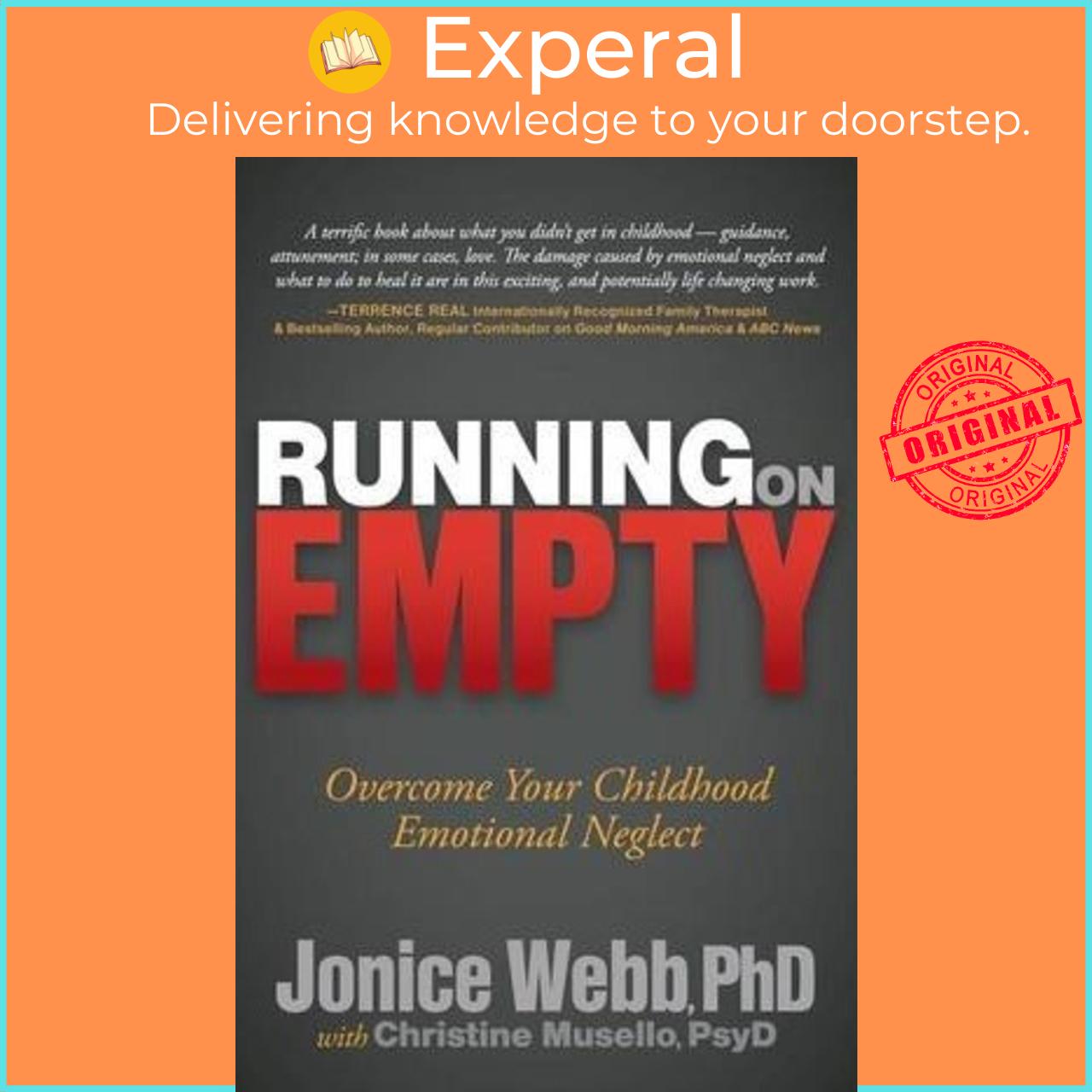 Sách - Running on Empty : Overcome Your Childhood Emotional Neglect by Jonice Webb