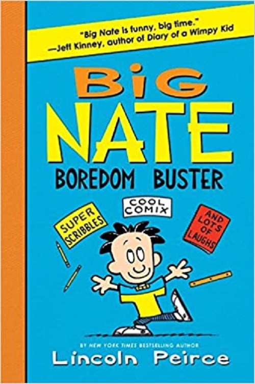 Big Nate Boredom Buster: Book 1