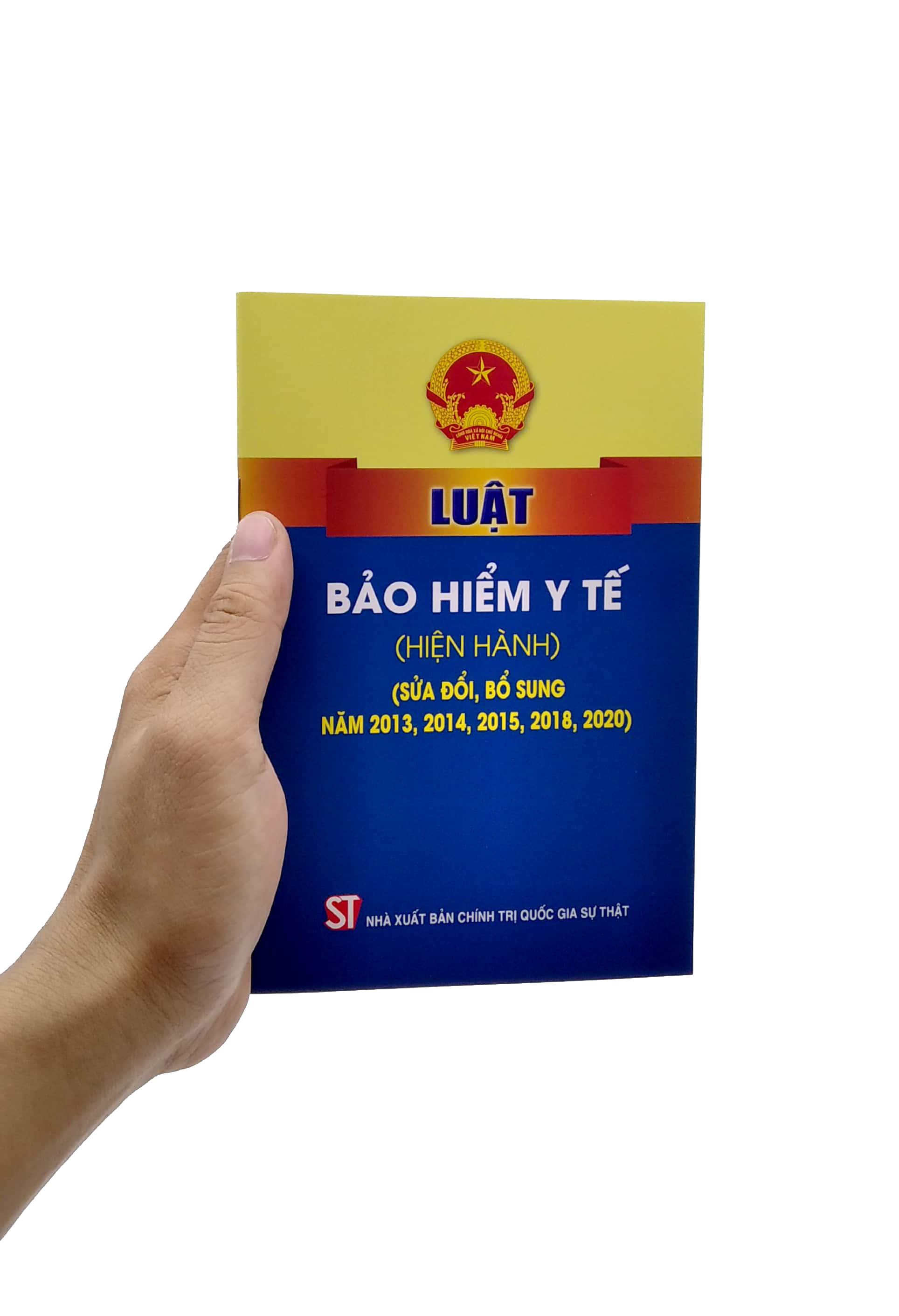 Luật Bảo Hiểm Y Tế (Hiện Hành) (Sửa Đổi, Bổ Sung Năm 2013, 2014, 2015, 2018, 2020)