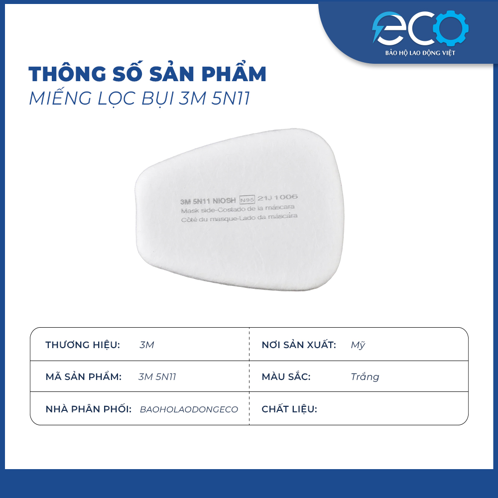 Tấm lọc bụi 3M 5N11 lọc bụi nhỏ đến 0,3um tương thích các dòng mặt nạ series 6000, 7000