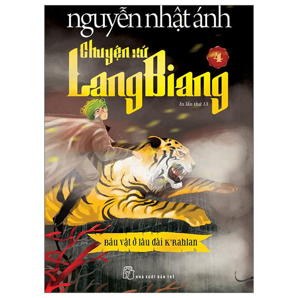 Chuyện Xứ Lang Biang - Tập 4 - Báu Vật Ở Lâu Đài K’rahlan (Tái Bản 2023)