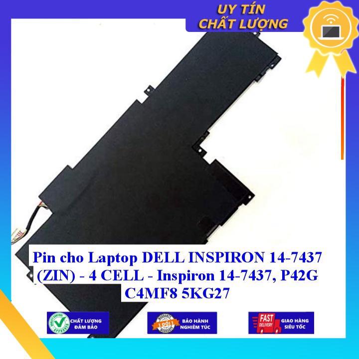 Pin cho Laptop DELL INSPIRON 14-7437  14-7437 P42G C4MF8 5KG27 - 4 CELL - Hàng Nhập Khẩu New Seal