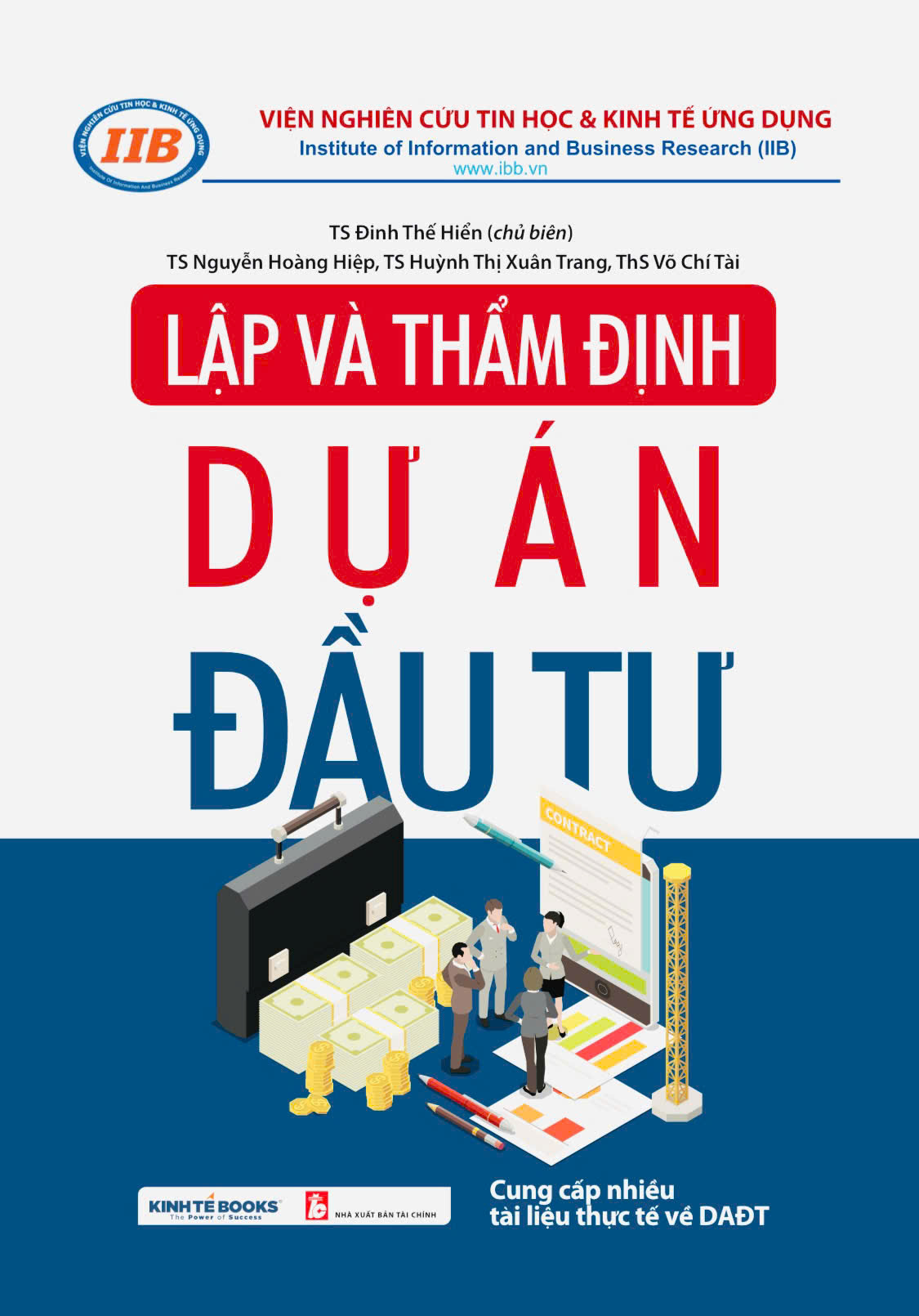 Lập Và Thẩm Định Dự Án Đầu Tư - TS. Đinh Thế Hiển (chủ biên)