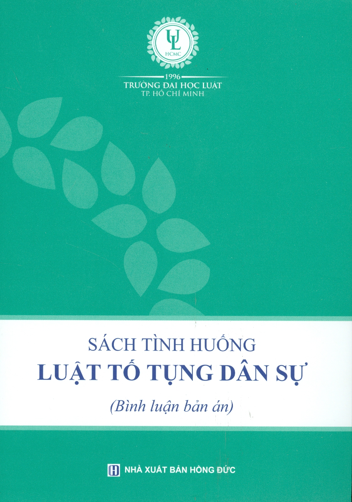 SÁCH TÌNH HUỐNG LUẬT TỐ TỤNG DÂN SỰ (Bình Luận Bản Án)