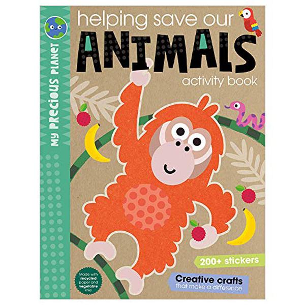 My Precious Planet Helping Save Our Animals Activity Book