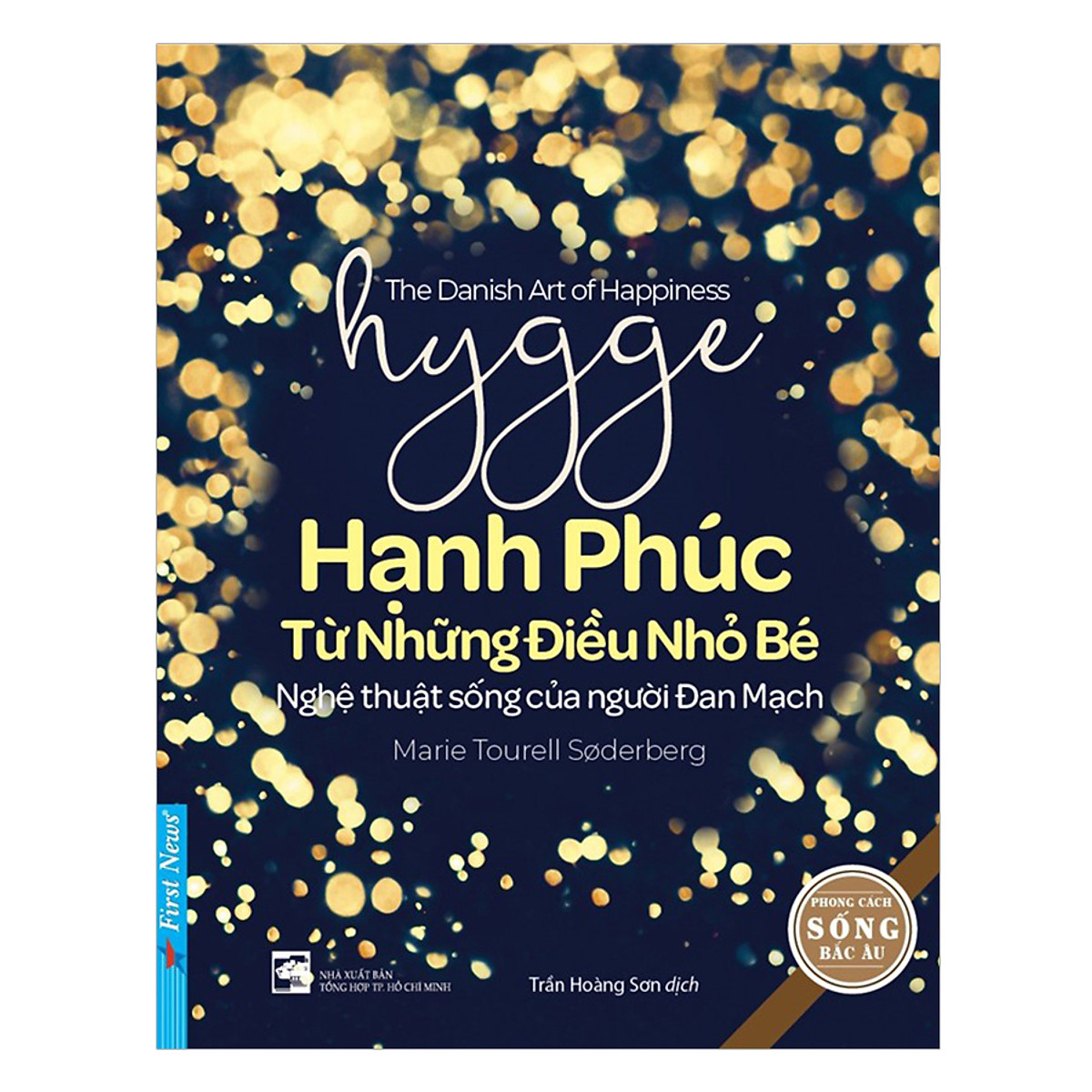 Hygge – Hạnh Phúc Từ Những Điều Nhỏ Bé