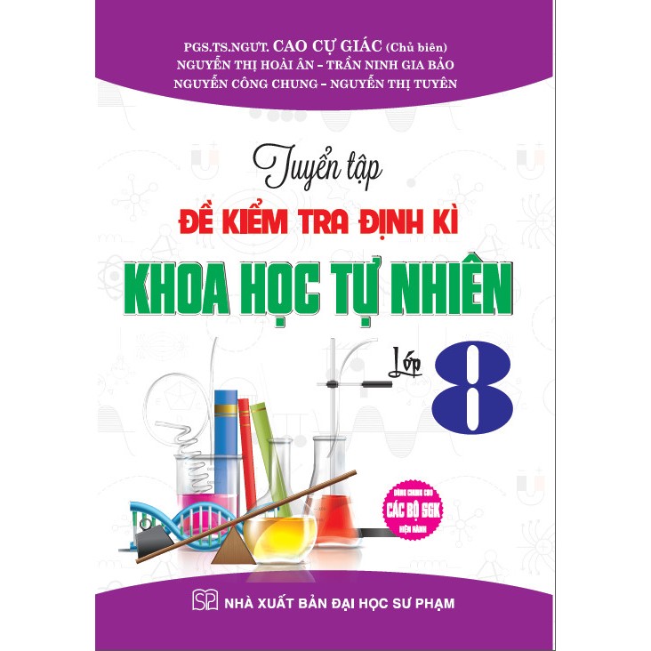 Tuyển Tập Đề Kiểm Tra Định Kì Khoa Học Tự Nhiên Lớp 8