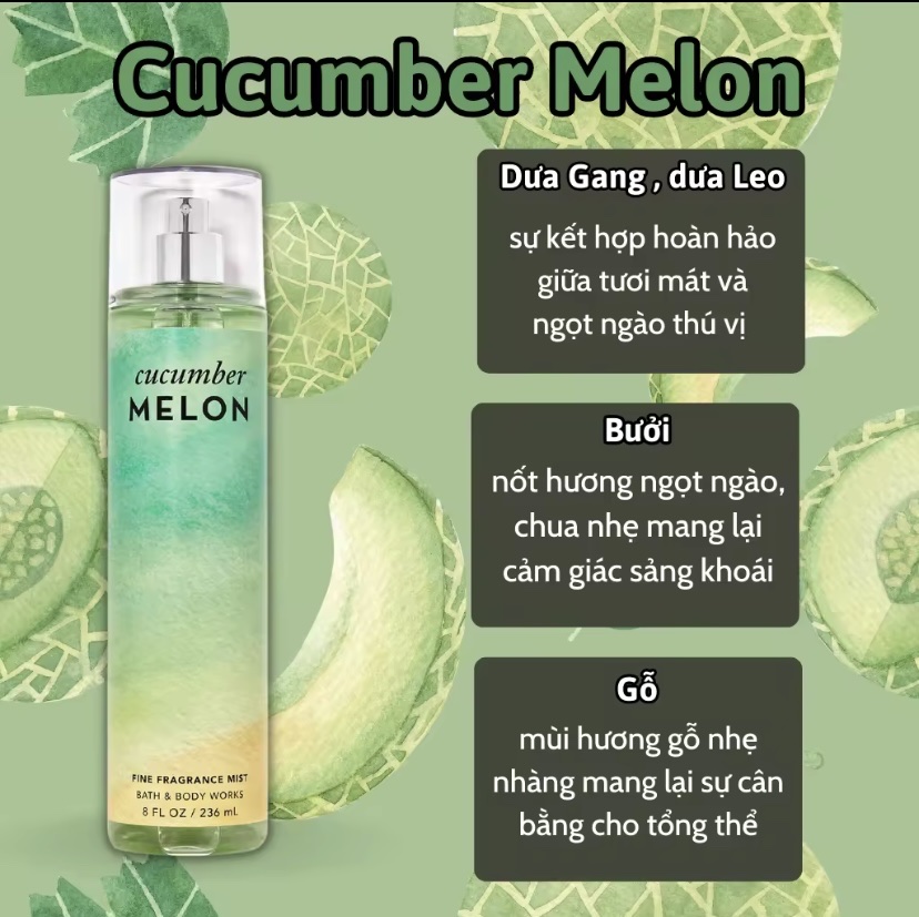 Body Mist Cucumber Melon - Xịt Thơm Bath and Body Work Cucumber Melon 236ml