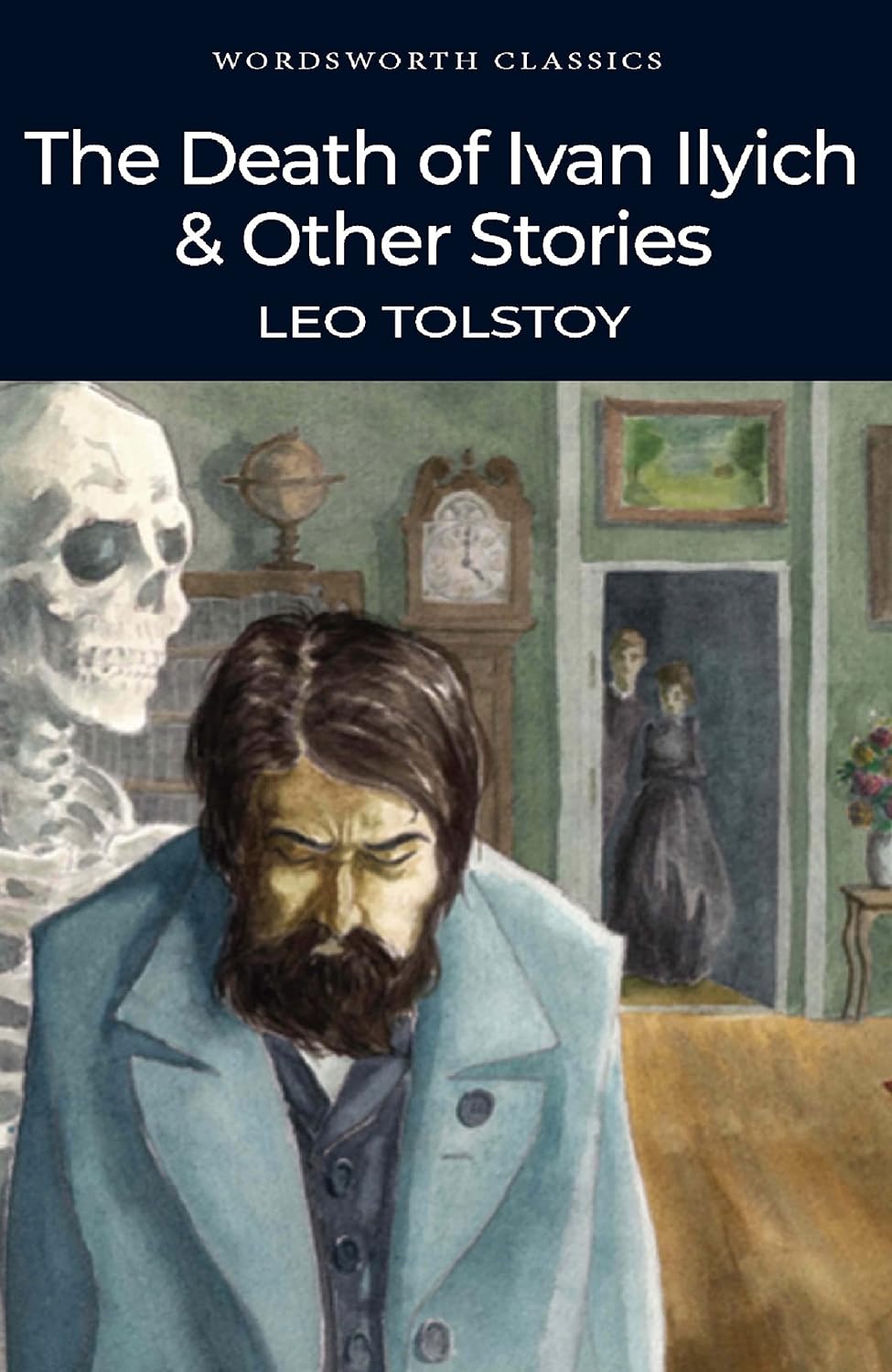 Sách Ngoại Văn - The Death of Ivan Ilyich and Other Stories (Wordsworth Classics) by Leo Tolstoy (Author)