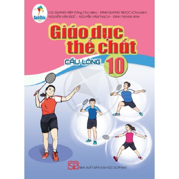 Giáo Dục Thể Chất 10 - Cầu Lông (Cánh Diều)