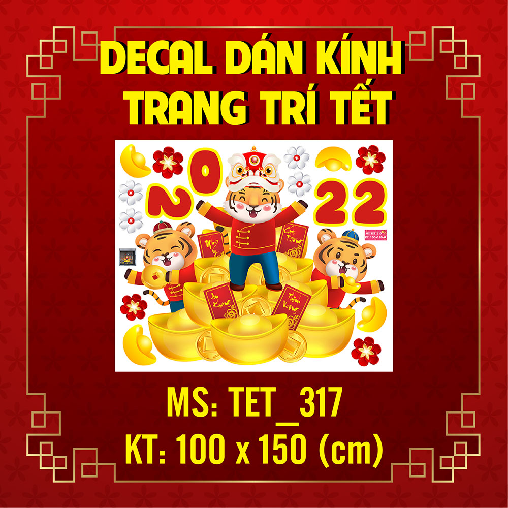 DECAL TRANG TRÍ TẾT NGUYÊN ĐÁN 2022 TAM HỔ ĐÓN LỘC ĐẦU NĂM