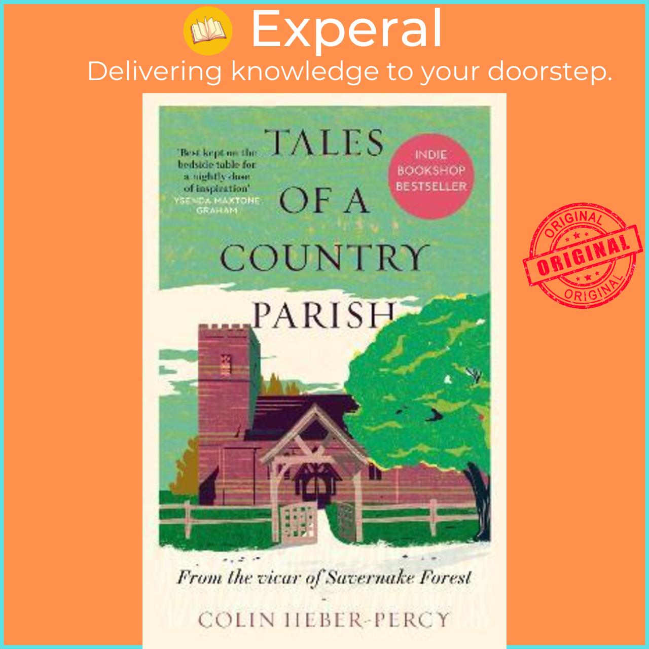 Sách - Tales of a Country Parish : From the vicar of Savernake Forest by Colin Heber-Percy (UK edition, paperback)