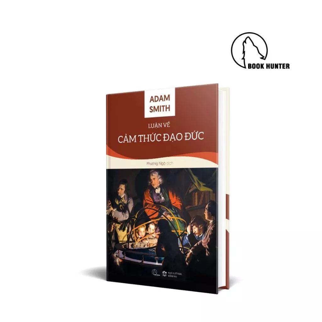Luận Về Cảm Thức Đạo Đức– Adam Smith – Hunter Books