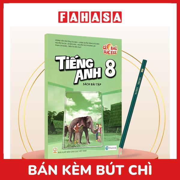 Sách Giáo Khoa Global Success - Tiếng Anh 8 - Sách Bài Tập (2023) - Kèm Bút Chì