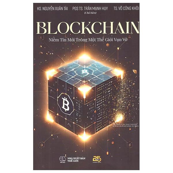 Sách - Blockchain - Niềm Tin Mới Trong Một Thế Giới Vụn Vỡ