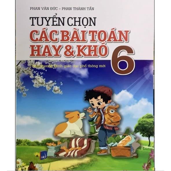 Hình ảnh Sách - Tuyển chọn các bài toán hay & khó 6