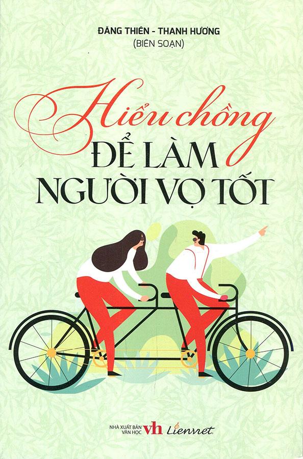 Hiểu Chồng Để Làm Người Vợ Tốt