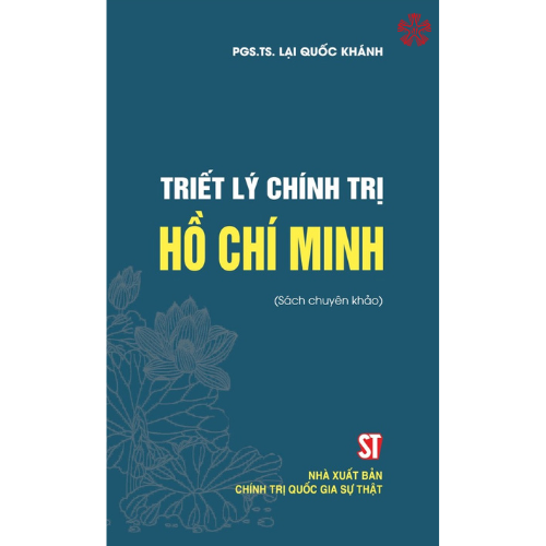Triết lý chính trị Hồ Chí Minh (bản in 2024)