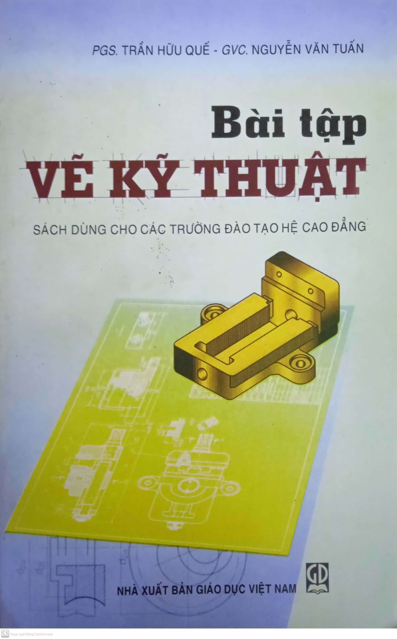 Bài tập vẽ kỹ thuật (Sách dùng cho các trường đào tạo hệ Cao đẳng)