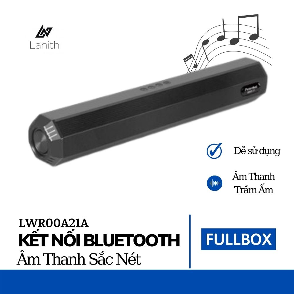 Loa bluetooth Speaker A21 Lanith hỗ trợ TF,đài FM,USB,BT,AUX 3.5 kiểu dáng sang trọng âm thanh chuẩn Bass mạnh – Hàng nhập khẩu - LWR00A21