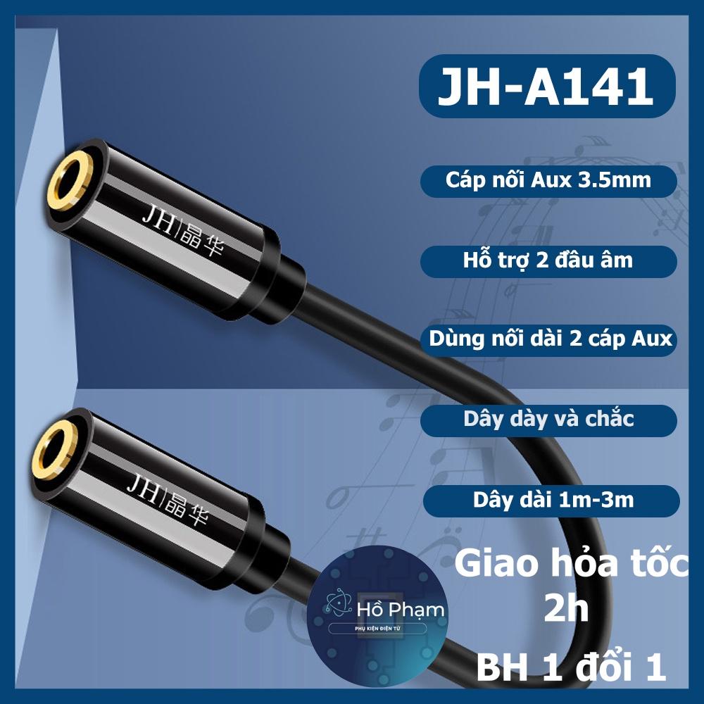 Cáp nối 3.5mm AUX 2 đầu âm cho loa, tai nghe - JH A141 - Hồ Phạm