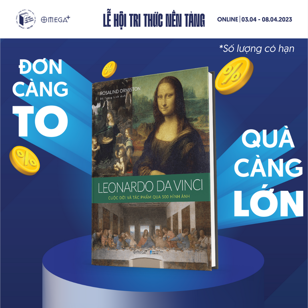 Leonardo da Vinci: Cuộc Đời Và Tác Phẩm Qua 500 Hình Ảnh