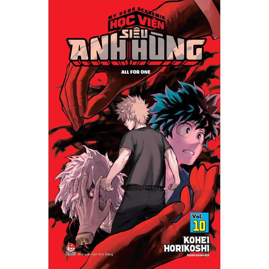 My Hero Academia - Học Viện Siêu Anh Hùng - Tập 10: All For One
