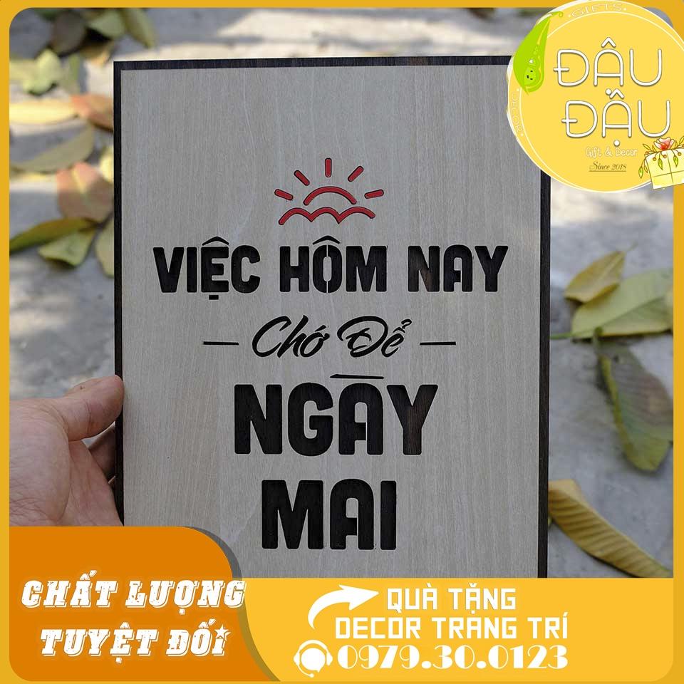 Tranh động lực gỗ handmade decor, tranh khẩu hiệu truyền cảm hứng làm việc hiệu quả 30x40cm