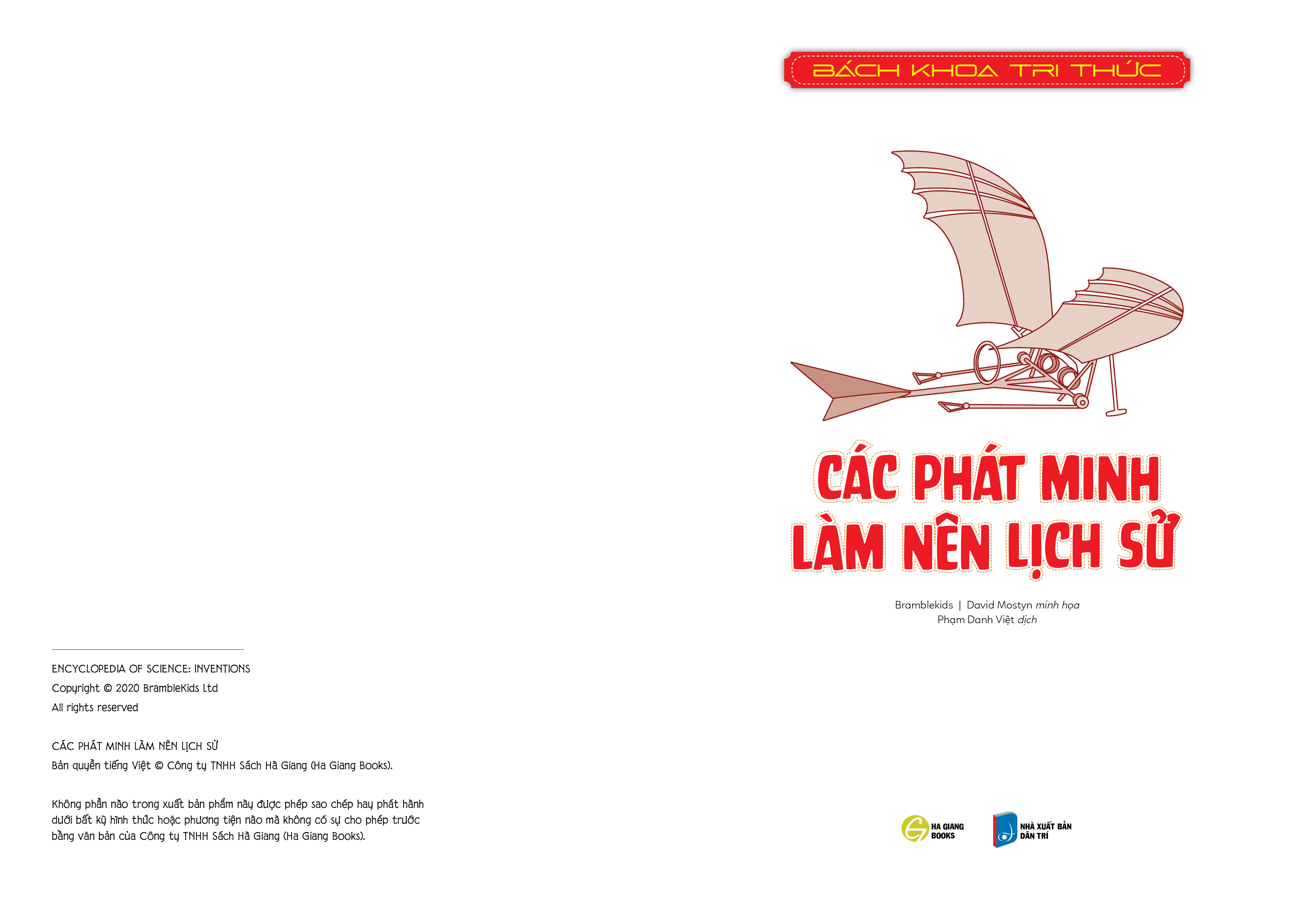 BÁCH KHOA TRI THỨC - CÁC PHÁT MINH LÀM LÊN LỊCH SỬ