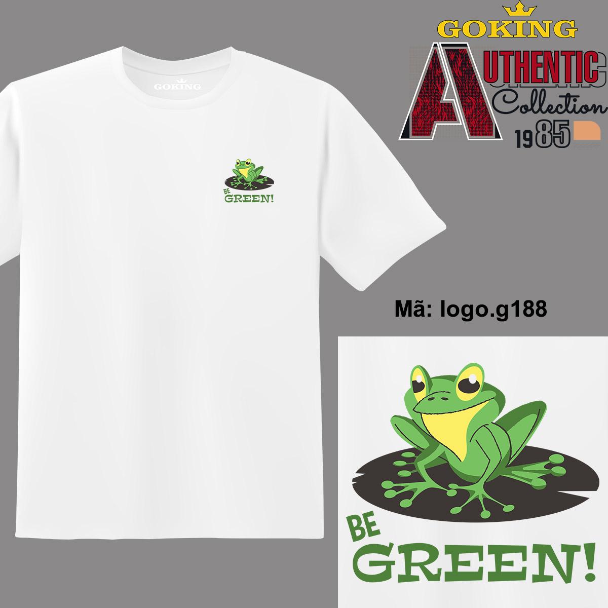 Be GREEN, mã logo.g188. Áo thun nam nữ in logo đẹp. Áo phông GOKING cho cặp đôi, gia đình, đội nhóm, đồng phục công ty