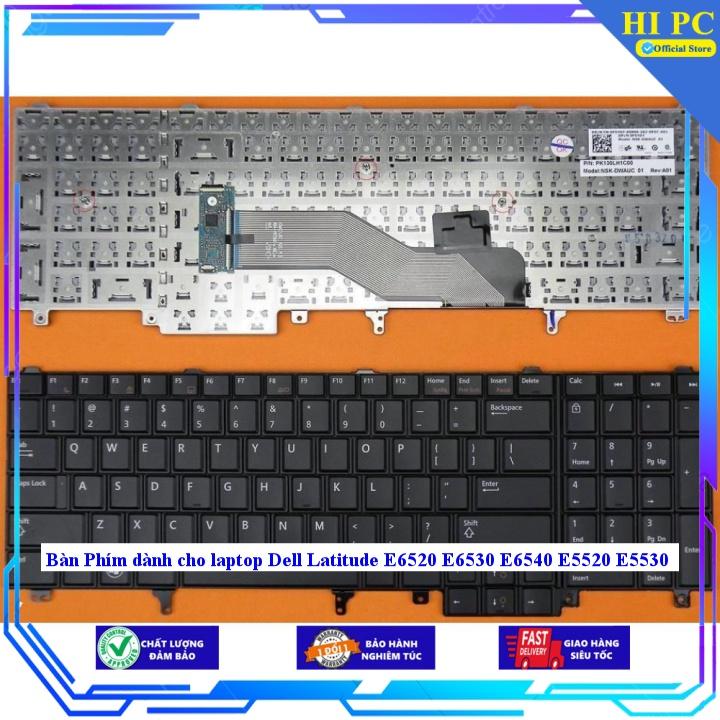 Bàn Phím dành cho laptop Dell Latitude E6520 E6530 E6540 E5520 E5530 - Hàng Nhập Khẩu