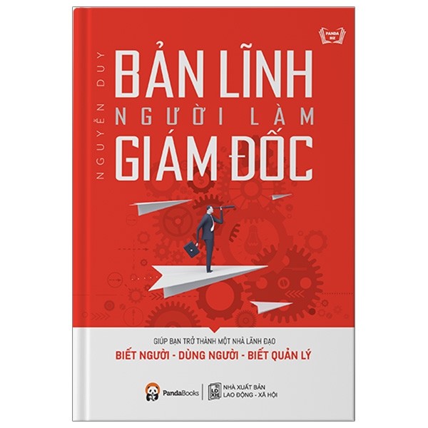 Bản Lĩnh Người Làm Giám Đốc ( Tái Bản )