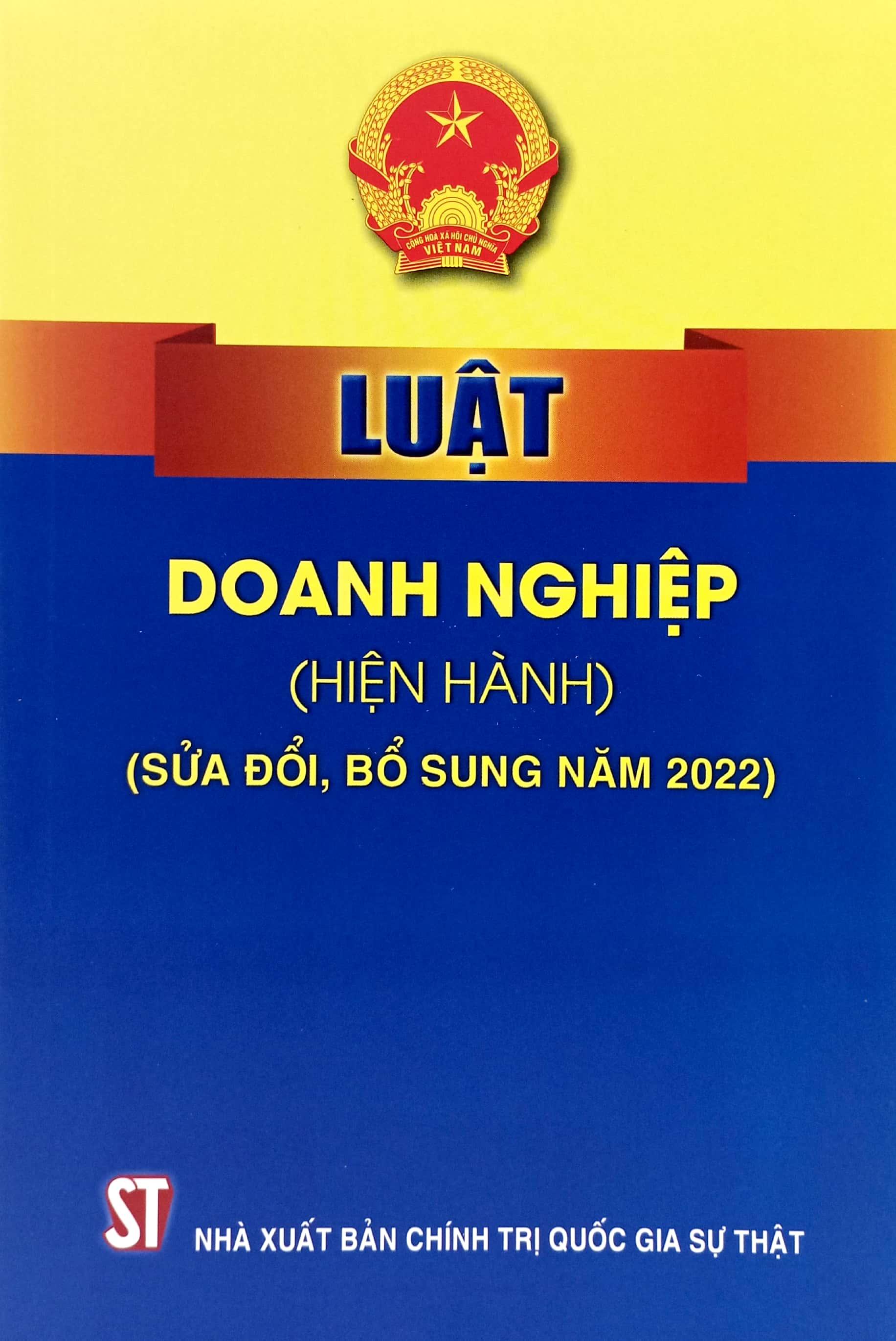 Luật Doanh Nghiệp (Hiện Hành) (Sửa Đổi, Bổ Sung Năm 2022)