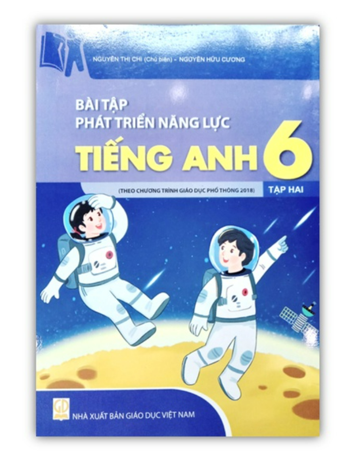 Sách - Bài Tập Phát Triển Năng Lực Tiếng Anh 6 - Tập 2 Theo Chương Trình Giáo Dục Phổ Thông 2018