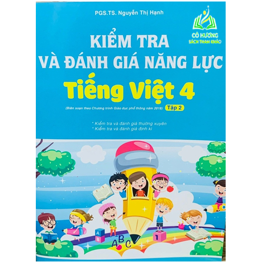 Sách - Kiểm tra đánh giá năng lực tiếng việt 4 - tập 2 ( biên soạn theo chương trình GDPT 2018 ) (BT)