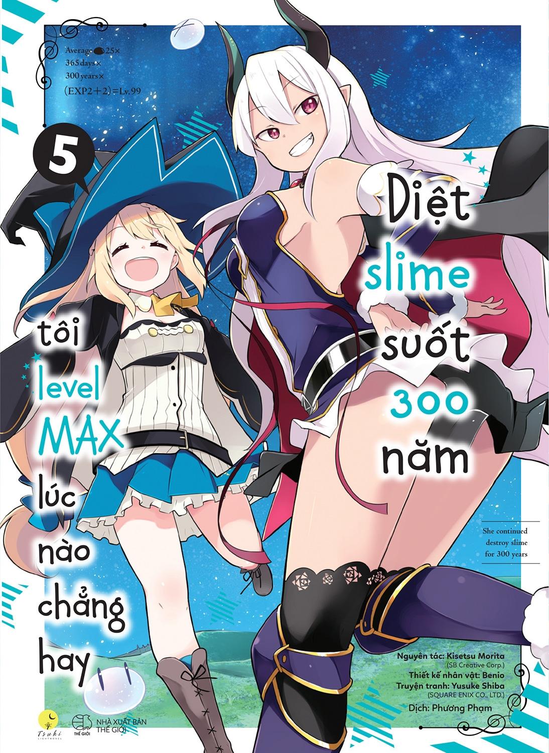 Diệt Slime Suốt 300 Năm, Tôi Levelmax Lúc Nào Chẳng Hay - Tập 5