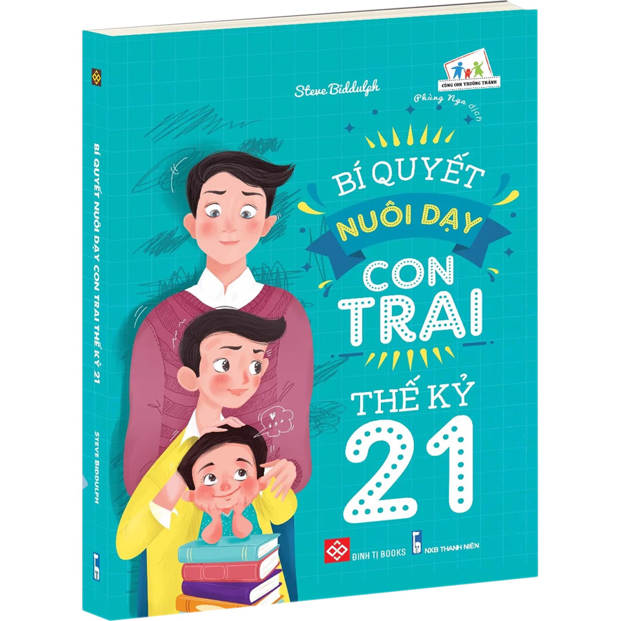 Bí Quyết Nuôi Dạy Con Trai Thế Kỷ 21