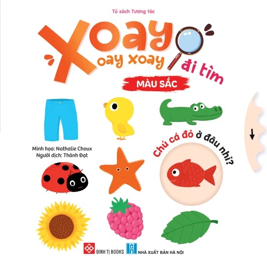 Sách Tương Tác Xoay Xoay Xoay – Đi Tìm (0 - 6 Tuổi) – Đinh Tị