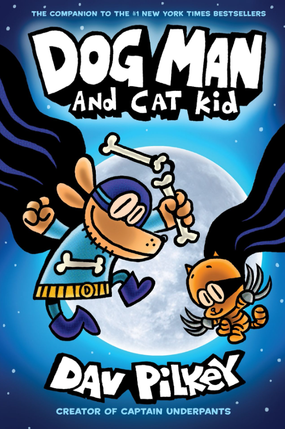 Dog Man #4: Dog Man And Cat Kid: A Graphic Novel