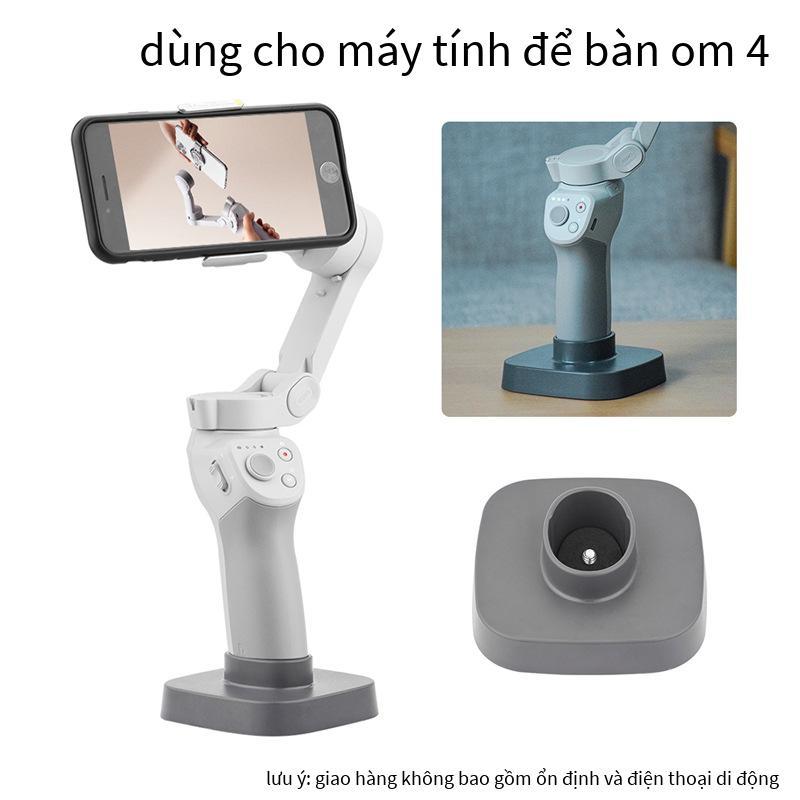 Giao hàng nhanh cho DJI Osmo OM4 gimbal đế máy tính để bàn ổn định phụ kiện giá đỡ osmo mobile3