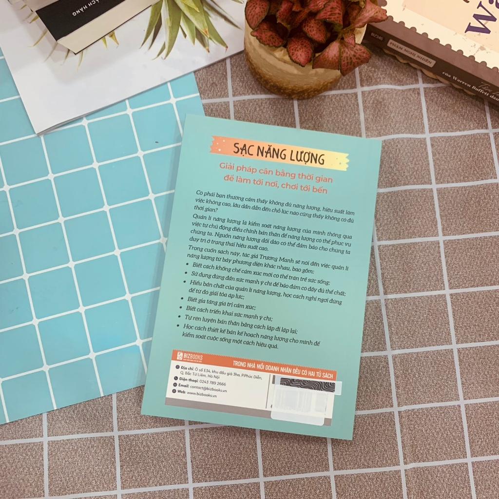 Sạc Năng Lượng - Giải Pháp Cân Bằng Thời Gian Để Làm Tới Nơi, Chơi Tới Bến - Phát Triển - Bản Quyền
