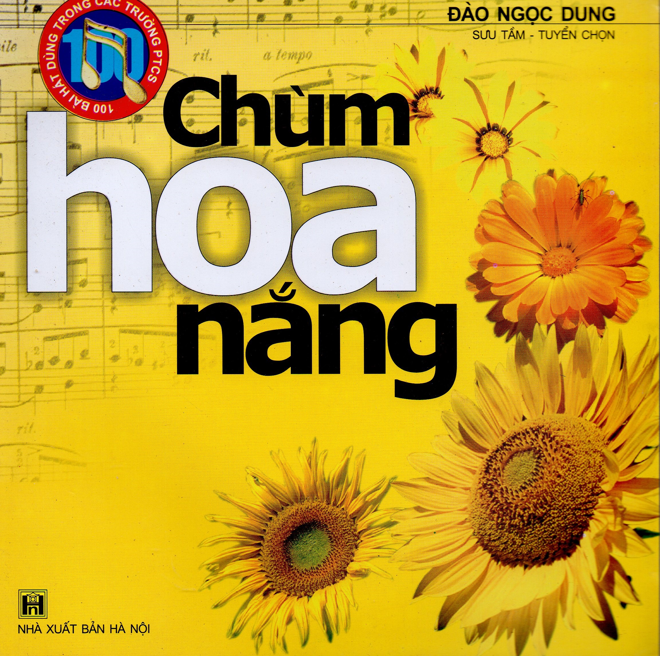 100 bài hát dùng trong các trường phổ thông - Chùm hoa nắng