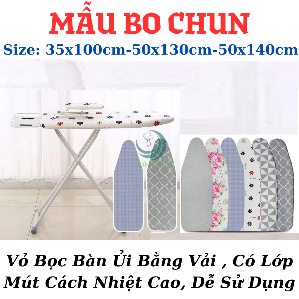 [MẪU BO CHUN]- Tấm bọc bàn ủi quần áo, dày có lớp mút chống cháy- Áo bọc bàn ủi chịu được nhiệt độ cao tiện dụng