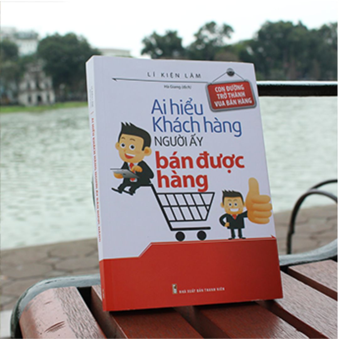 Combo Sách - Kỹ Năng Giao Tiếp Trong Bán Hàng: 9 Bài Học Về Tài Ăn Nói Trong Bán Hàng (TB) + 5 Nguyên Tắc Thép 15 Thuật Bán Hàng Thành Công + Ai Hiểu Khách Hàng Người Ấy Bán Hàng Thành Công (TB) (MinhLongBooks)