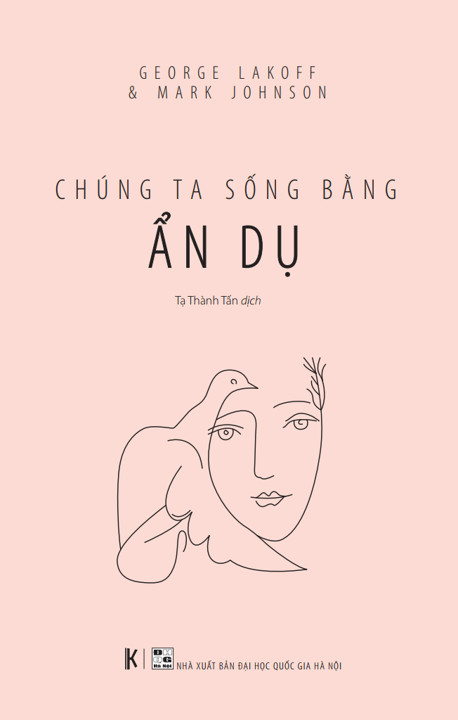 Chúng ta sống bằng ẩn dụ (bìa mềm)